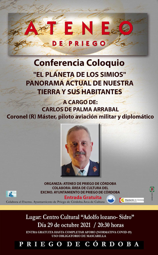 Imagen El coronel Carlos de Palma pronunciará una conferencia coloquio organizada por el Ateneo de Priego